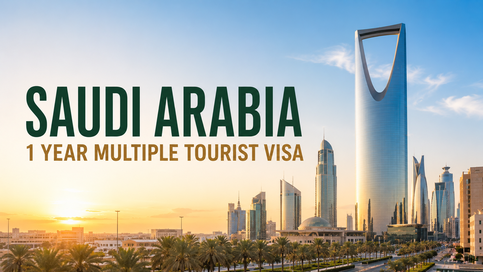 Saudi Arabia — 1 Year Multiple visa