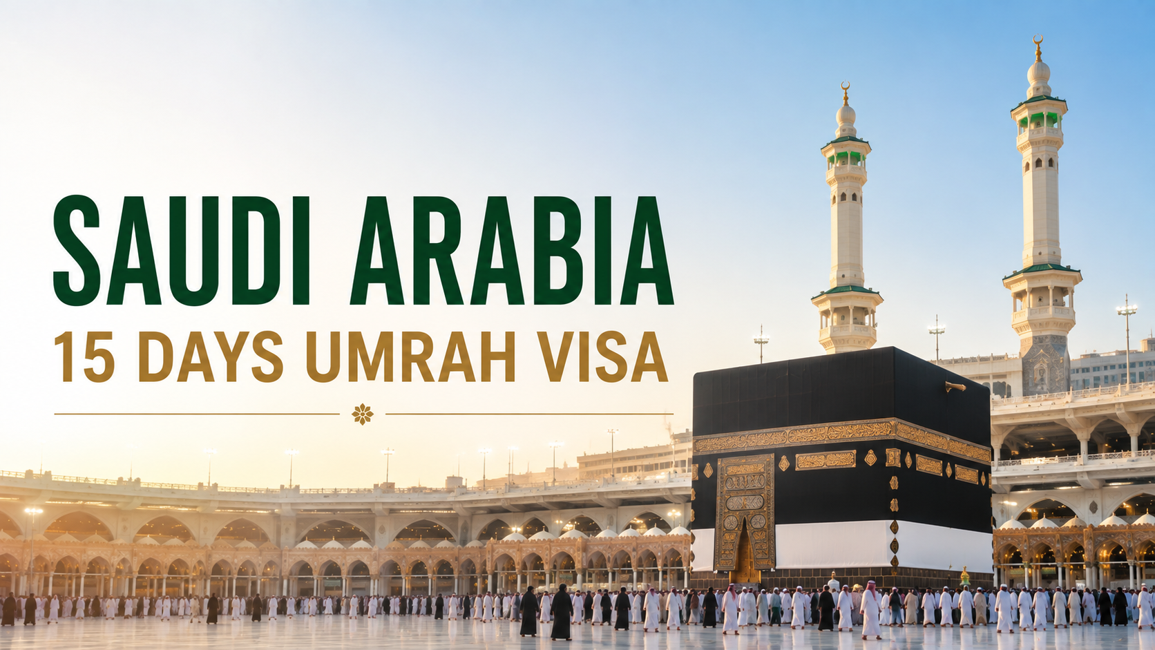 Saudi Arabia — 15 Days Umrah Visa visa